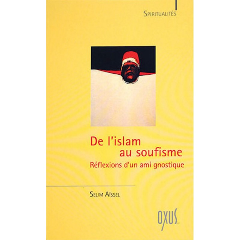 De l'Islam au Soufisme