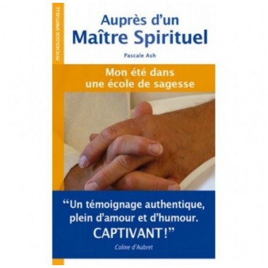 Auprès d’un Maître Spirituel