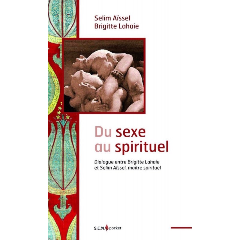 Du Sexe au Spirituel