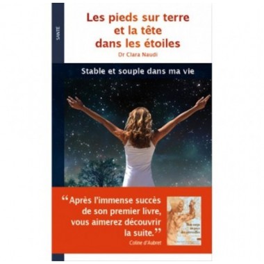 Les pieds sur terre et la tête dans les étoiles