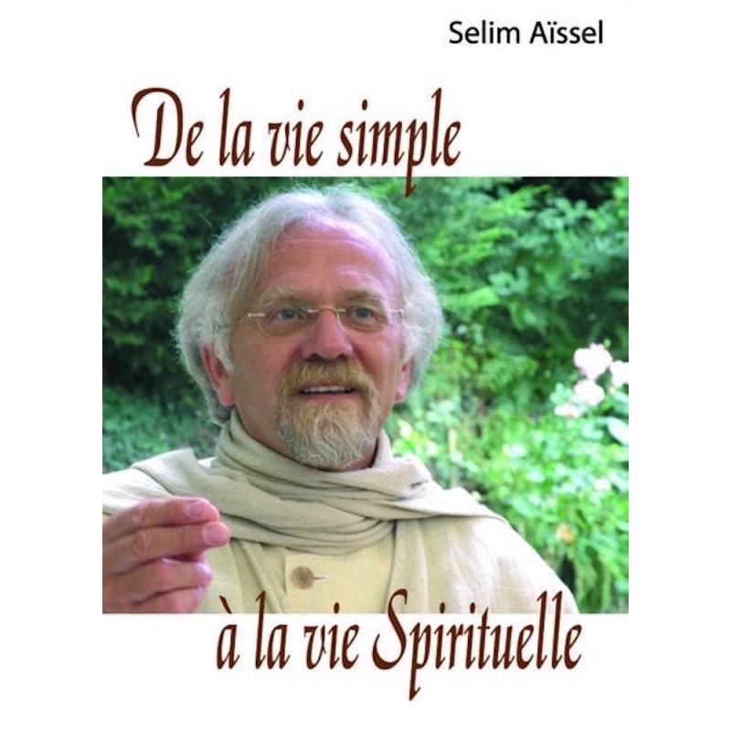 De la vie simple à la vie spirituelle