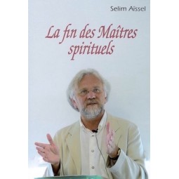 La fin des Maîtres spirituels