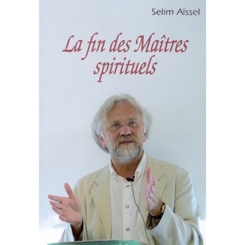 La fin des Maîtres spirituels