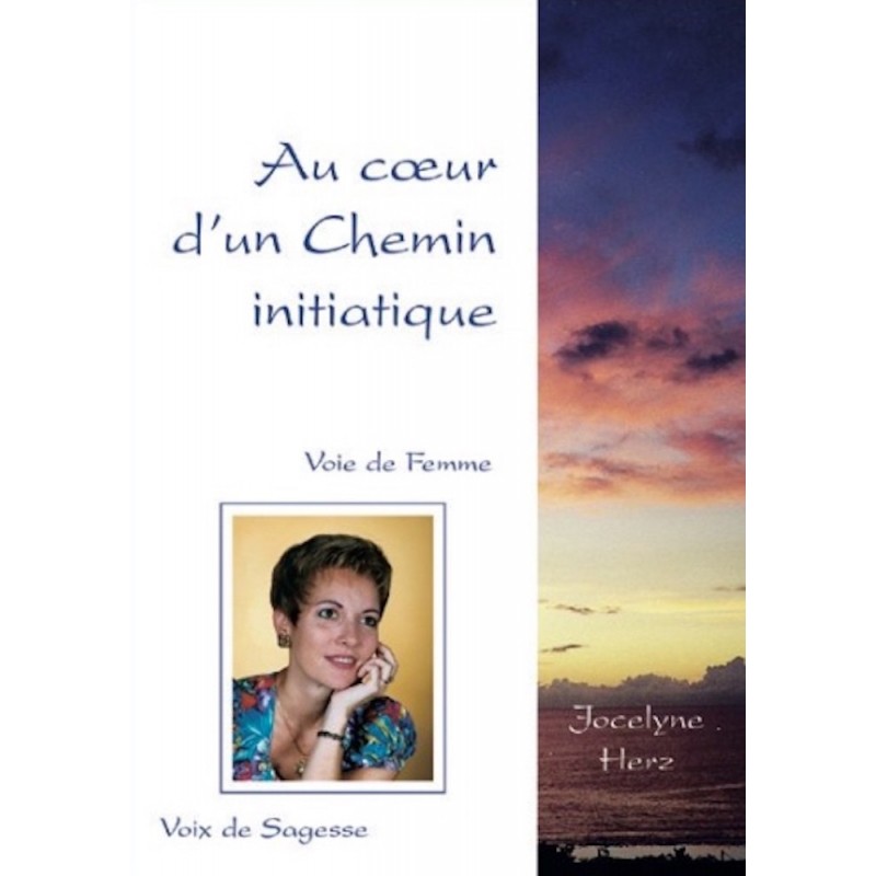 Au coeur d'un Chemin initiatique - voix de femme