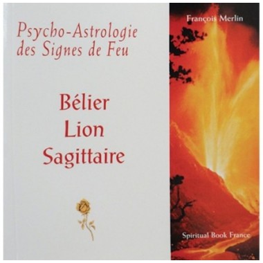 Psycho-Astrologie des Signes de Feu