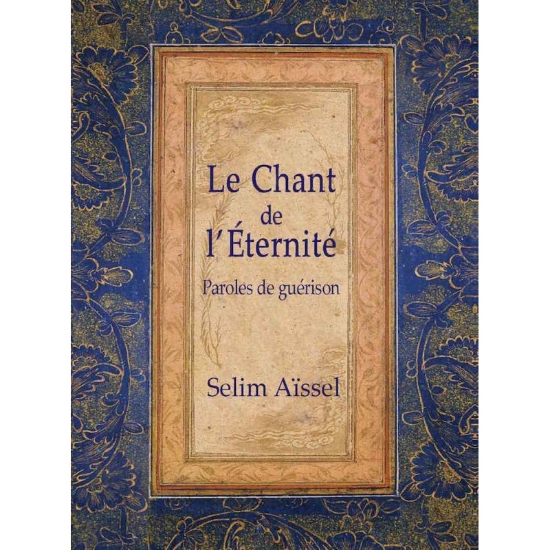 Le chant de l'Eternité, paroles de guérison - Livre poche