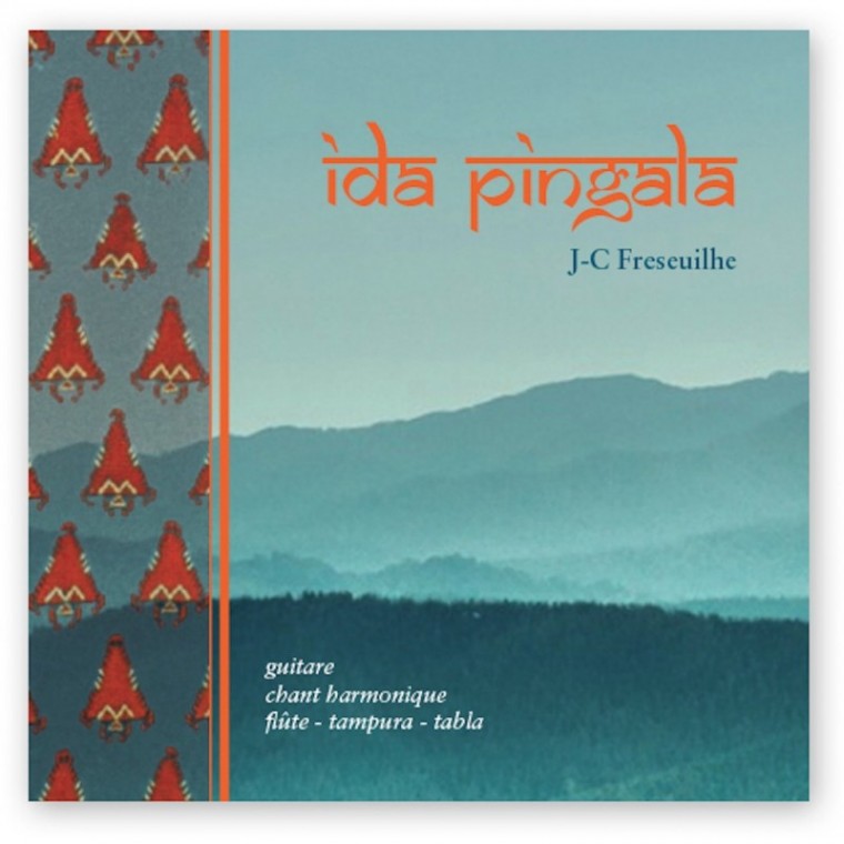 Nadi Yoga - Ida Pingala - J. C. Fréseuilhe Nadi Yoga - Ida Pingala - J. C. Fréseuilhe
