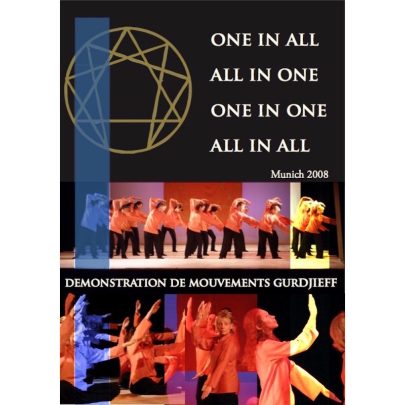 Démonstration de danses Gurdjieff - ONE IN ALL, ALL IN ONE, ONE IN ONE, ALL IN ALL (Munich 2008)