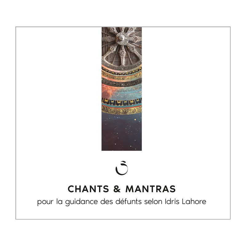 Mantras et Chants - pour la guidance des défunts