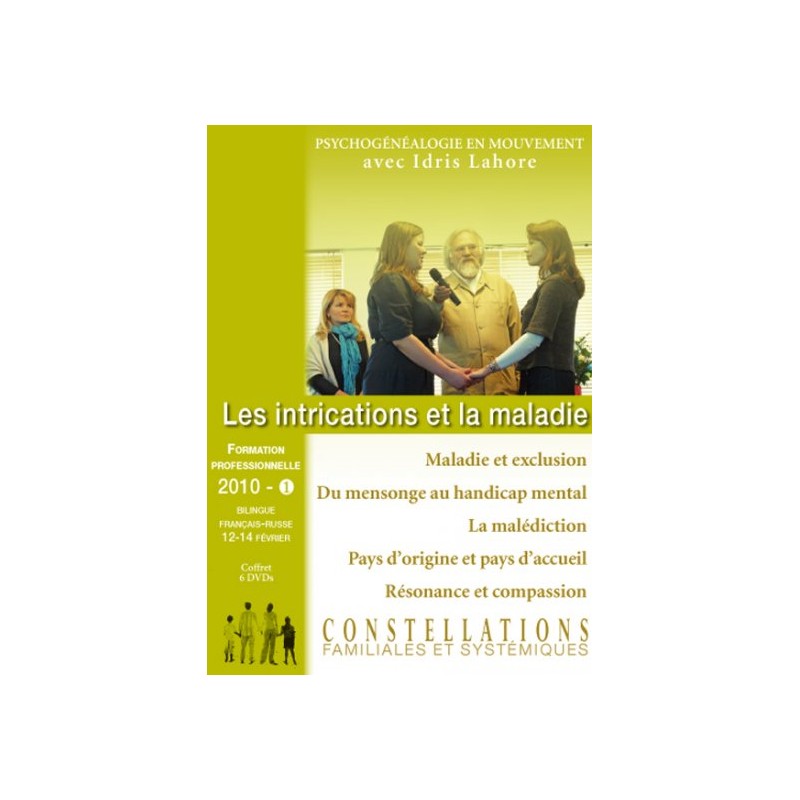 Formation de constellateur - 2010 - Tome 1 : Les intrications et la maladie