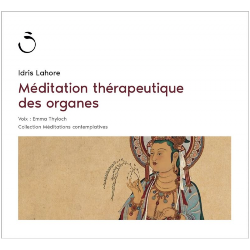 Méditation thérapeutique des organes