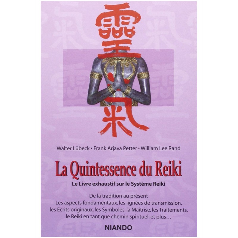 La Quintessence du Reiki