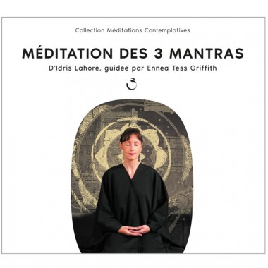 Méditation des 3 mantras