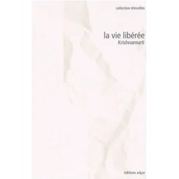 La vie libérée