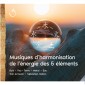 Musiques d'harmonisation de l'énergie des 5 éléments