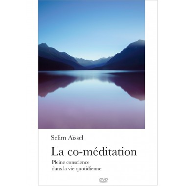 La co-méditation (FR-RU) - Pleine conscience relationnelle dans la vie quotidienne