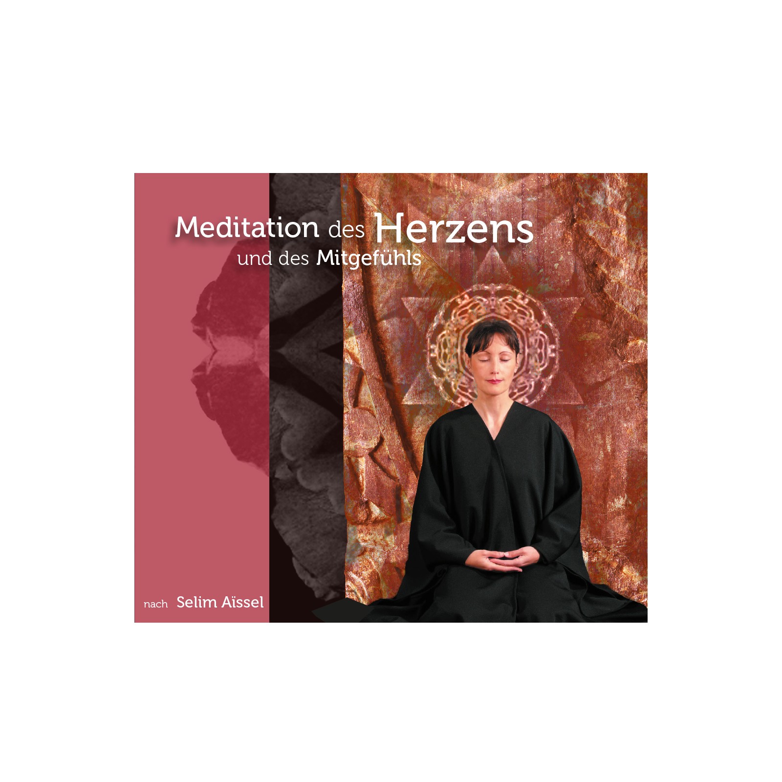Meditation des Herzens und des Mitgefühls
