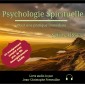Psychologie Spirituelle - Livre audio