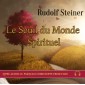 Le seuil du monde spirituel - Livre audio