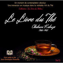 Le livre du thé - Okakura Kazukô - Livre audio