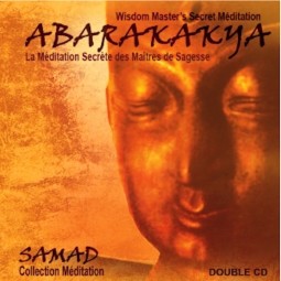 MP3 ABARAKAKYA - La méditation secrète des Maîtres de sagesse