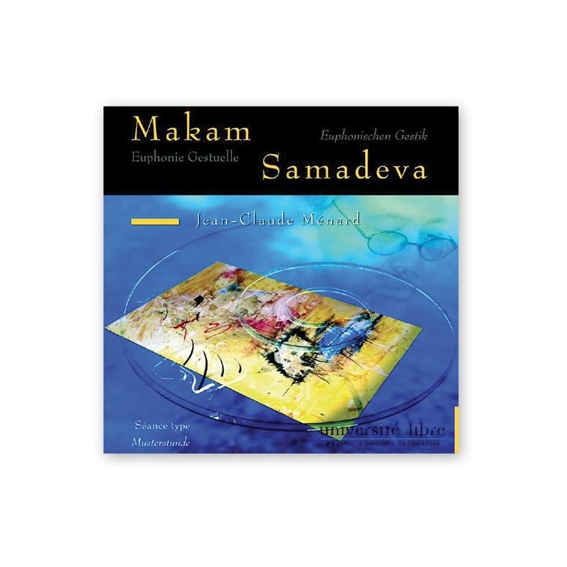 Séance-type Makam Samadeva