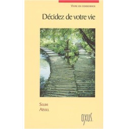Décidez de votre vie -Selim AÏssel