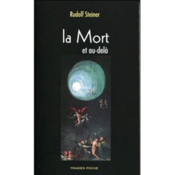 La Mort et au-delà-Rudolf-Steiner