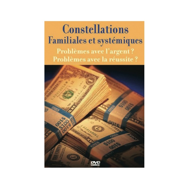 Constellations familiales : Argent et réussite