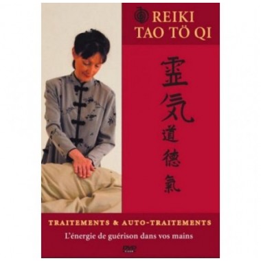 Reiki Tao Tö Qi traitements et auto-traitements