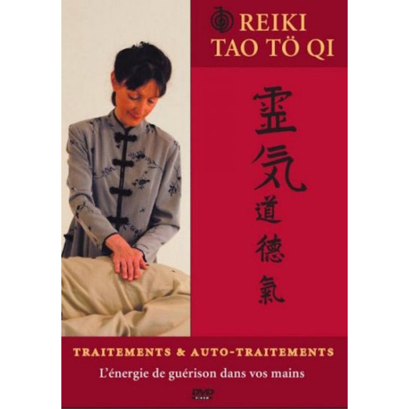 Reiki Tao Tö Qi traitements et auto-traitements