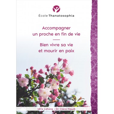 Accompagner un proche en fin de vie : bien vivre sa vie