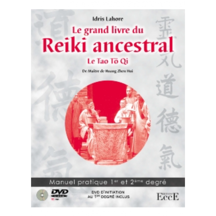 Le grand livre du Reiki Le grand livre du Reiki
