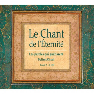 Le Chant de L'Eternité - Tome 2