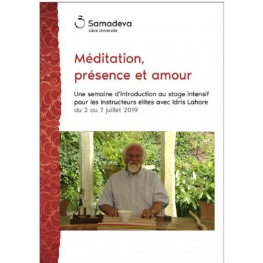 Медитация, присутствие и любовь (Méditation, présence et amour RU)