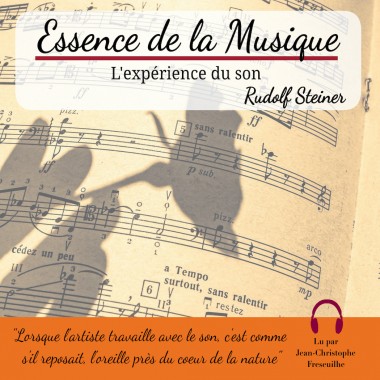 Essence de la Musique - l’expérience du son - Livre audio