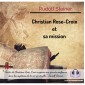 Christian Rose-Croix et sa mission - Livre audio