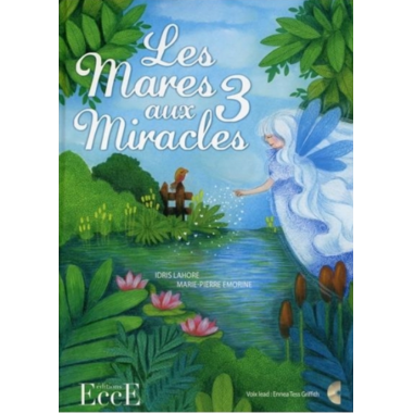 Les mares aux trois miracles - Livre + CD