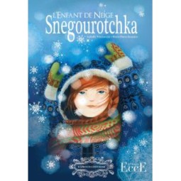 Snegourotchka - L'Enfant de Neige