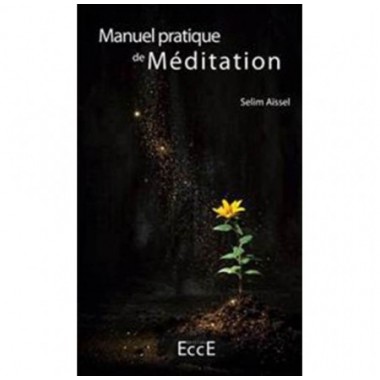 Manuale pratico di Meditazione - Selim Aïssel