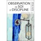 Observation de Soi & Discipline