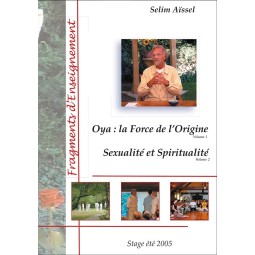Streaming OYA : la Force de l'Origine - Sexualité et spiritualité