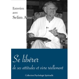 DVD Se libérer de ses attitudes et vivre réellement