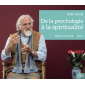 De la psychologie à la spiritualité - Moi et le monde - Vol. 3