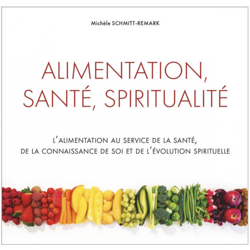 Alimentation, santé, spiritualité