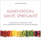 Alimentation, santé, spiritualité