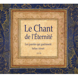 Le Chant de L’Eternité - Tome 1