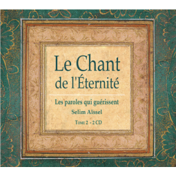 Le Chant de L'Eternité - Tome 2