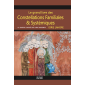 Le grand livre des Constellations Familiales & Systémiques - La sagesse cachée des liens invisibles
