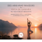 Des arkanas majeurs du Yoga de Samara aux mouvements méditatifs